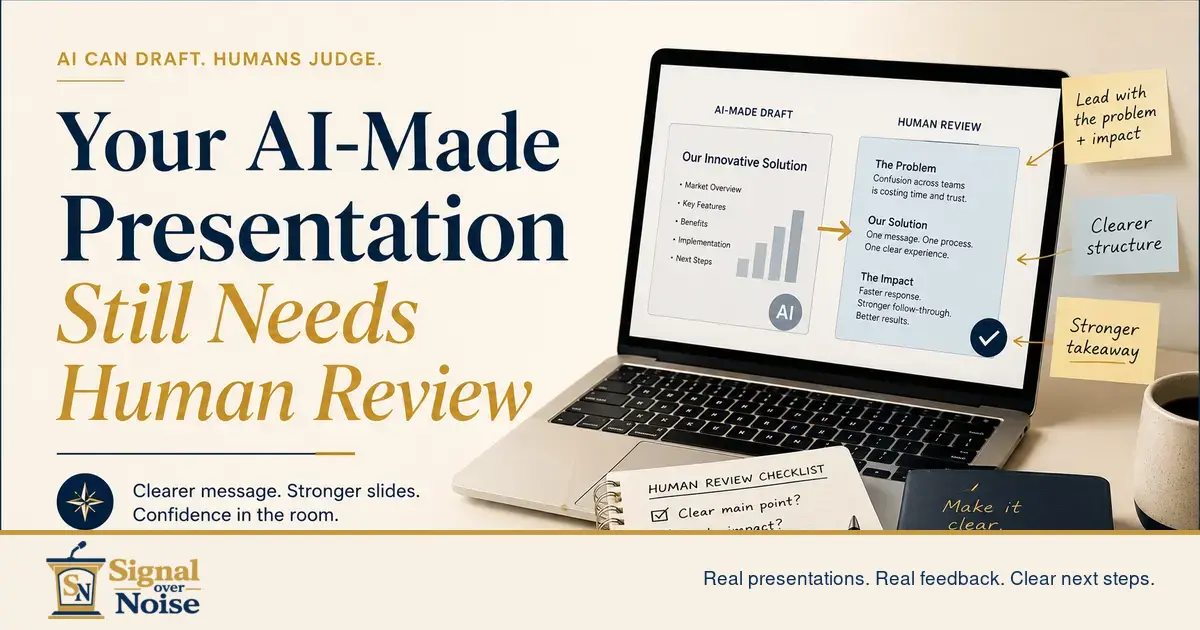 Signal over Noise social preview image for an article titled Your AI-Made Presentation Still Needs Human Review.